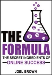 Joel-Brown-The-Formula-The-Secret-Ingredients-of-Online-Success1