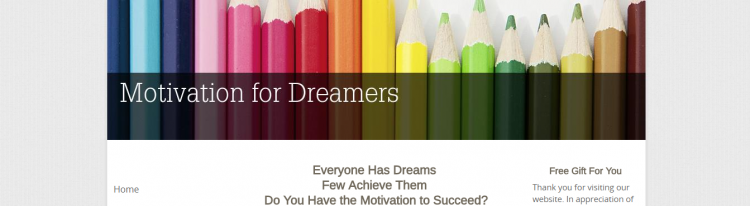 Motivation for Dreamers